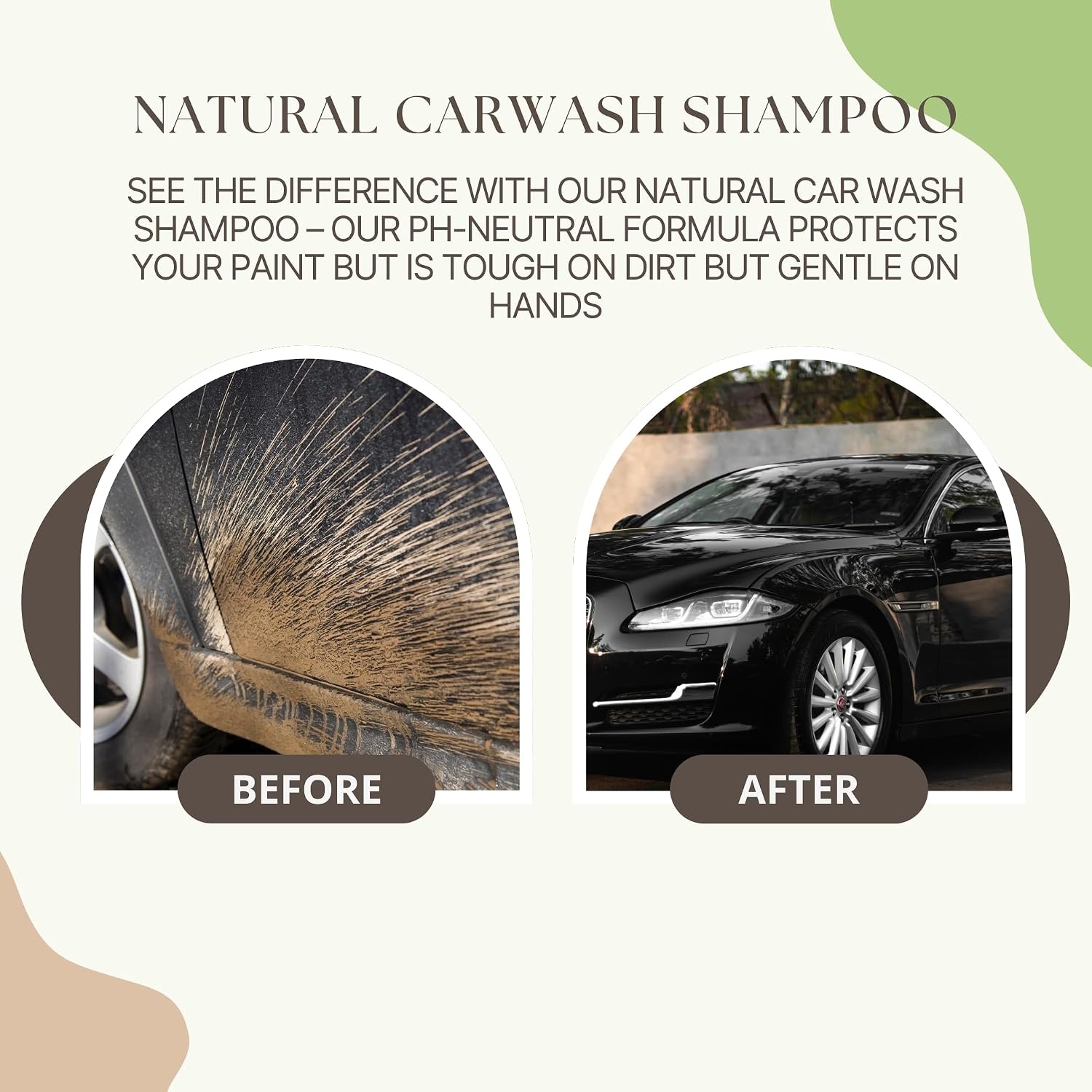Natural Car Wash Shampoo, Better Shine After Wax, 10X Finish, High Foaming Formula, Concentrate Liquid For Spot Free Cleaning 500 Ml